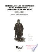 libro Historia De Los Montoneros En El Proceso De La Independencia Del Perú, 1820 1821